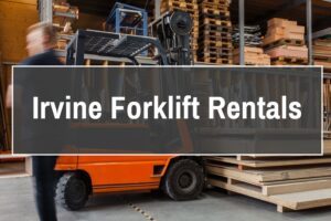 Forklift Rental Irvine CA